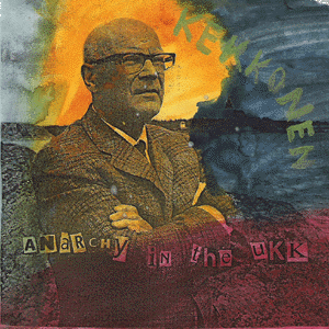 Kekkonen - Anarchy In The UKK