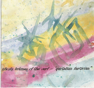 Ghosts Br�mes of the Cerf - Quotidian Furtivian